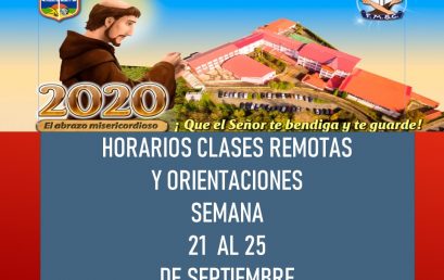 HORARIOS DE CLASES REMOTAS Y ORIENTACIONES PEDAGOGICAS