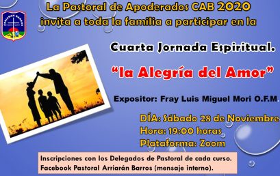 4° JORNADA ESPIRITUAL DE APODERADOS “LA ALEGRIA DEL AMOR”